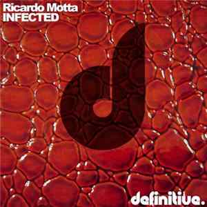 Ricardo Motta - Infected Album