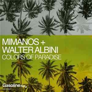 Walter Albini, Mimanos - Colors of paradise Album