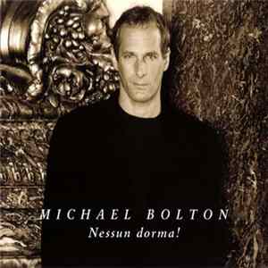 Michael Bolton - Nessun Dorma! Album