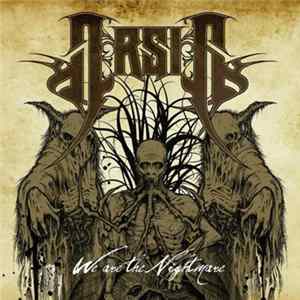 Arsis - We Are The Nightmare Album