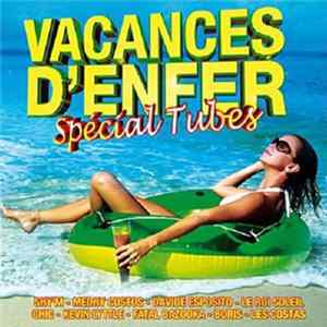 Various - Vacances D'enfer Spécial Tubes Album