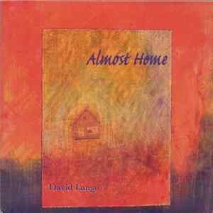 David Lange - Almost Home Album