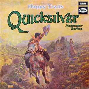 Quicksilver Messenger Service - Happy Trails Album