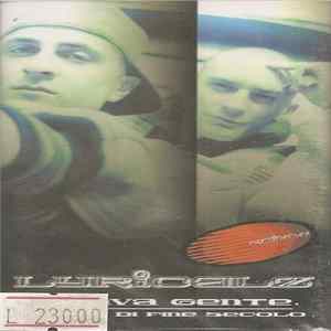 Lyricalz - Brava Gente - Storie Di Fine Secolo Album