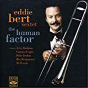The Eddie Bert Sextet - The Human Factor Album