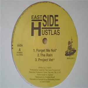 East Side Hustlas - Forget Me Not / The Rain / Project Vet / Places, Diamonds & Oasis / Pourin' Moe Album