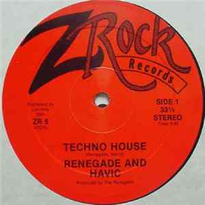 Renegade And Havic - Techno House Album