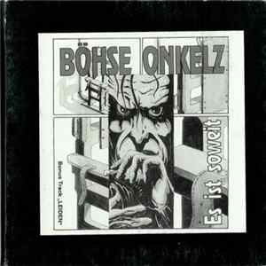 Böhse Onkelz - Es Ist Soweit Album