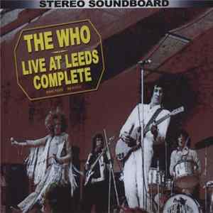 The Who - Live At Leeds Complete Album