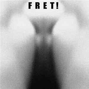 Fret! - Untitled Album