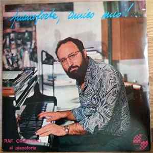 Raf Cristiano - Pianoforte, Amico Mio!... Album