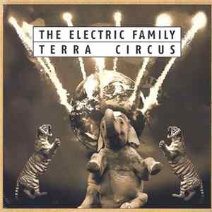 The Electric Family - Terra Circus Album