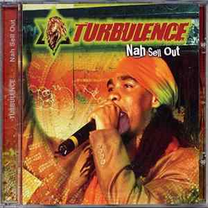 Turbulence - Nah Sell Out Album