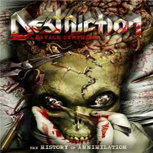 Destruction - A Savage Symphony: The History Of Annihilation Album