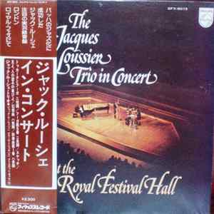 The Jacques Loussier Trio - In Concert At The Royal Festival Hall Album