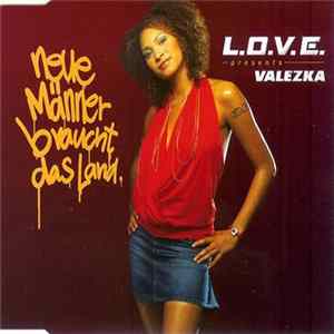 L.O.V.E. Presents Valezka - Neue Männer Braucht Das Land Album