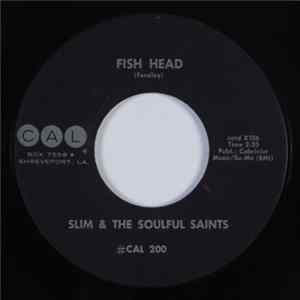 Slim & The Soulful Saints - Fish Head Album