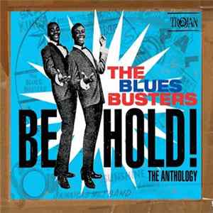 The Blues Busters - Behold! The Anthology Album