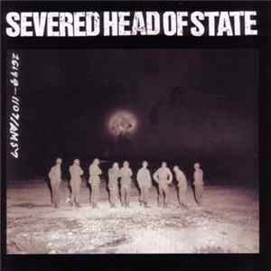 Severed Head Of State - Severed Head Of State Album