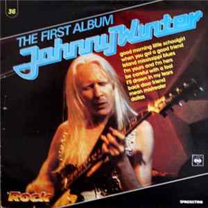 Johnny Winter - The First Album Album