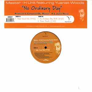 Master-H Unit Featuring Yuanist Woods - No Ordinary Day Album