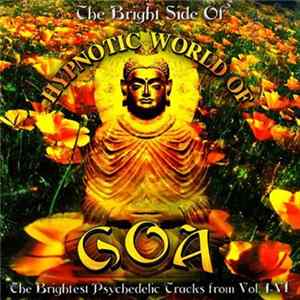 Various - The Bright Side Of Hypnotic World Of Goa Album