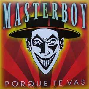 Masterboy - Porque Te Vas Album