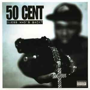 50 Cent - Guess Who's Back? Album
