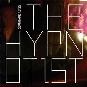 Bernhard Reiss - The Hypnotist Album