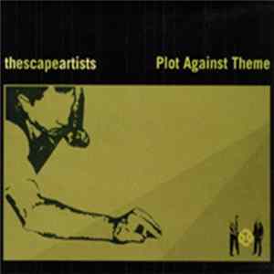 The Escape Artists - Plot Against Theme Album