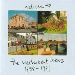 Various - Welcome To The Wetherbeat Scene 1988-1991 Album