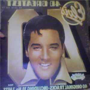 Elvis Presley - 40 Greatest Album