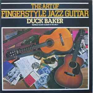 Duck Baker - The Art Of Fingerstyle Jazz Guitar Album
