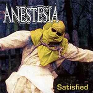 Anestesia - Satisfied Album