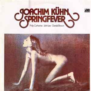 Joachim Kühn - Springfever Album