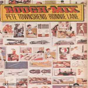 Pete Townshend & Ronnie Lane - Rough Mix Album