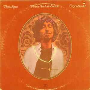 Thos. Rapp, Pearls Before Swine - City Of Gold Album