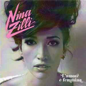 Nina Zilli - L' Amore E' Femmina Album