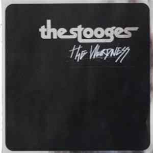 The Stooges - The Weirdness Album