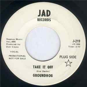 Groundhog - Take It Off Album
