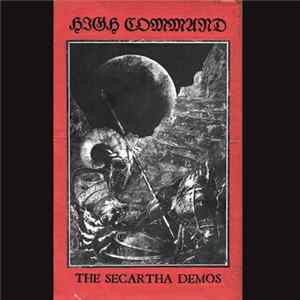 High Command - The Secartha Demos Album