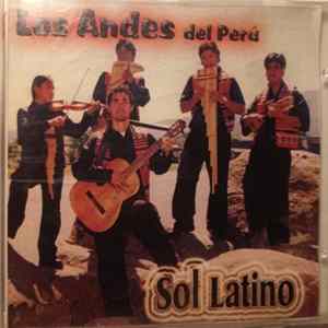 Los Andes Del Peru - Sol Latino Album