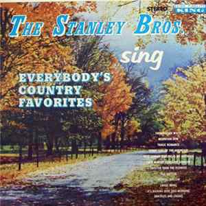 The Stanley Bros. - Everybody's Country Favorites Album
