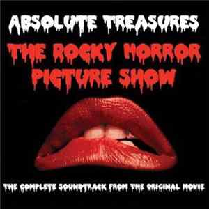 Various - The Rocky Horror Picture Show: Absolute Treasures (The Complete Soundtrack From The Original Movie) Album