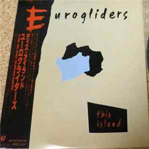 Eurogliders - This Island Album