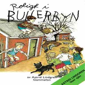 Astrid Lindgren - Roligt I Bullerbyn Album