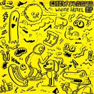 Chew Magna - White Hotel EP Album
