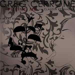Greg Cerrone - Pilling Me Album