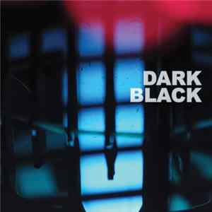 Dark Black - New Lows Album