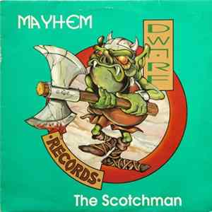 The Scotchman - Mayhem Album